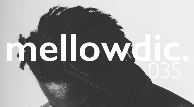 The Mellowdic Show 035 w/ Boadi