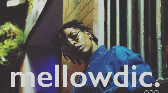 The Mellowdic Show 039